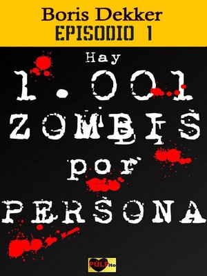 cover image of Hay 1001 zombis por persona Episodio 1